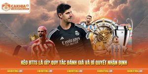 Kèo BTTS Là Gì