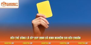 Kèo thẻ vàng