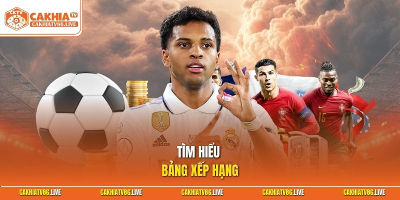 Tìm hiểu bảng xếp hạng