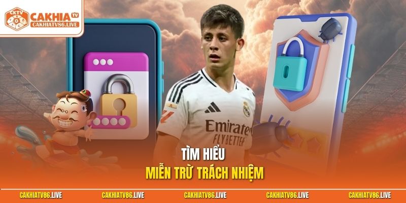 Tìm hiểu miễn trừ trách nhiệm